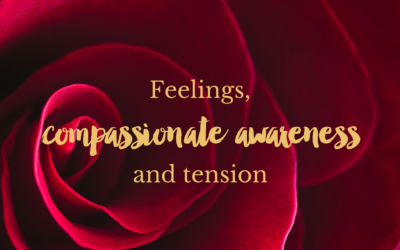 Feelings, compassionate awareness and tension