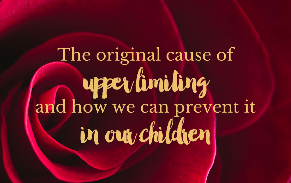 The original cause of upper limiting and how we can prevent it in our children