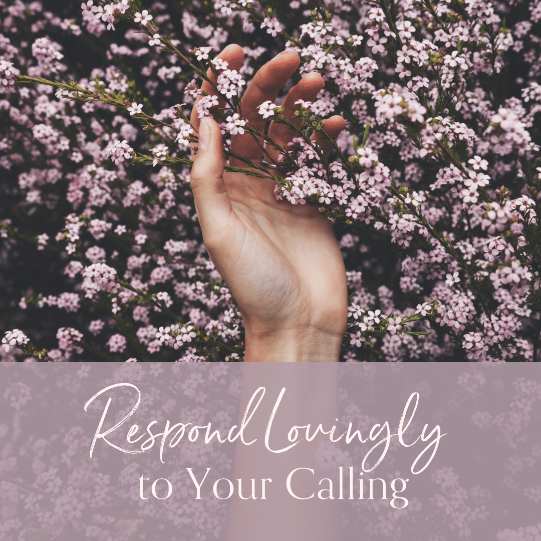 Do You Respond Lovingly and Willingly