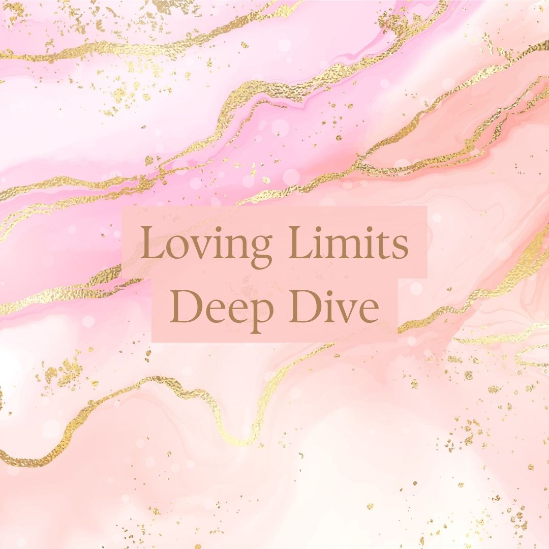 Loving Limits Deep Dive IG